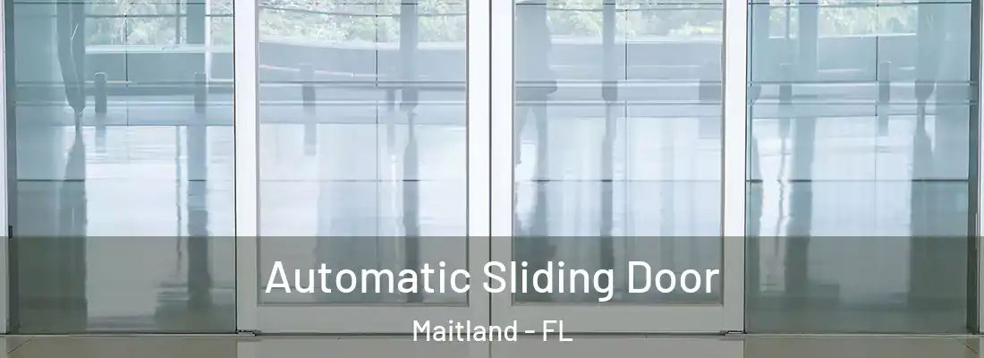 Automatic Sliding Door Maitland - FL