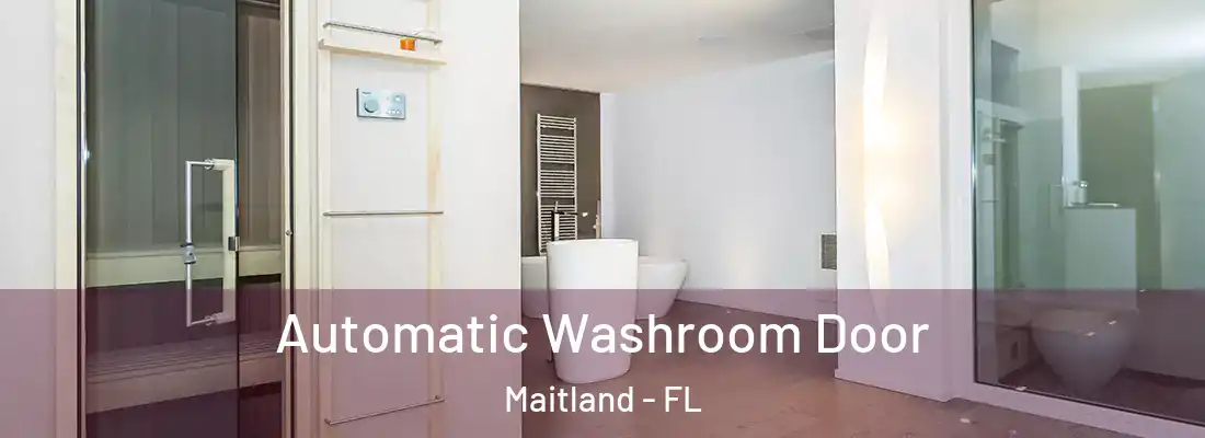  Automatic Washroom Door Maitland - FL