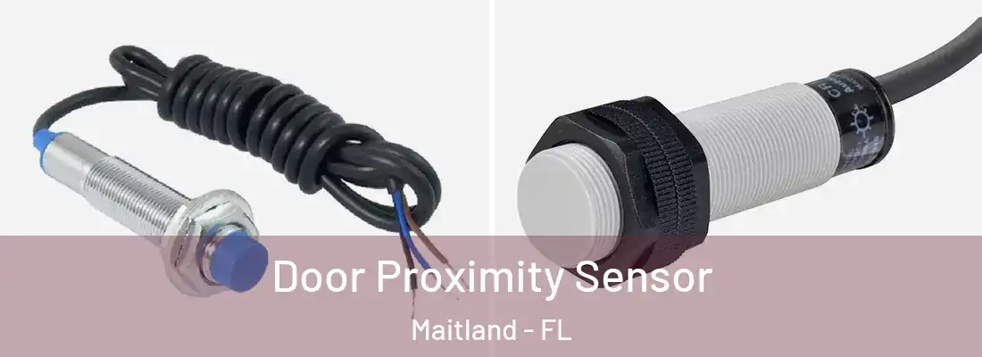  Door Proximity Sensor Maitland - FL