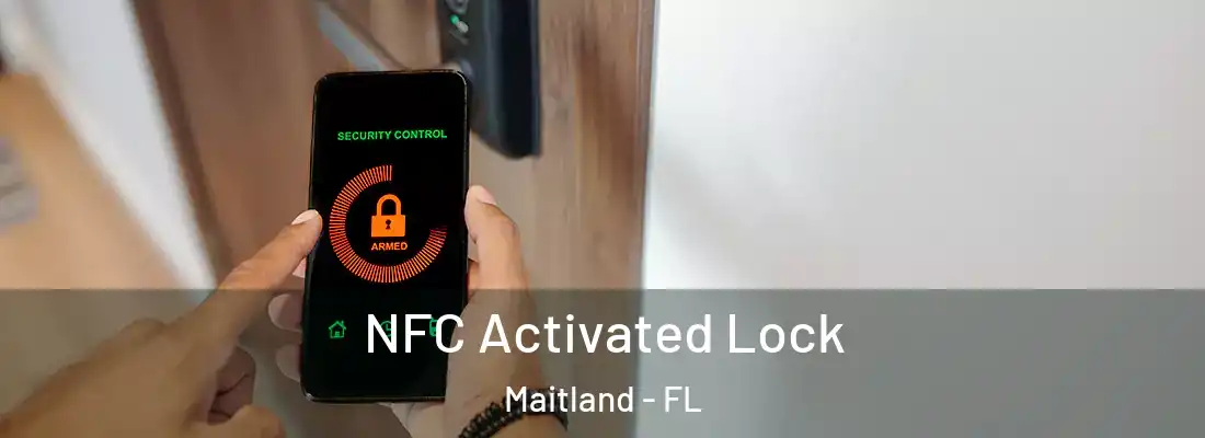 NFC Activated Lock Maitland - FL
