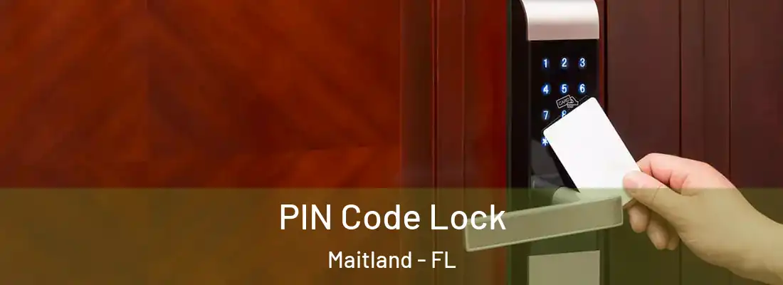 PIN Code Lock Maitland - FL