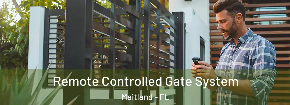  Remote Controlled Gate System Maitland - FL
